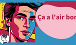 フランス語の『ça a l'air bon』はどういう意味？男性形なの？