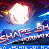 Shape Shifter: Formations