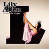 軸のある人　―Lily Allen