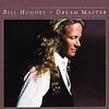 ビル・ヒューズ『Dream Master』