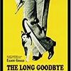 THE LONG GOODBYE