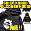 【バスブリゲード】お馴染みのロゴが入った「SHIELD BRGD PULLOVER HOODIE」発売！