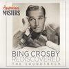 【CD】AMERICAN MASTERS : BING CROSBY  REDISCOVERED  THE SOUNDTRACK