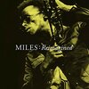 柳樂光隆編：MILES : Reimagined 2010年代のマイルス・デイヴィス・ガイド(2016)　年１回の便りかと思ったら