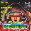 10/7 「Dancing Planet」@高円寺