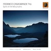 「Spirit of the Mountains」Federico Casagrande Trio