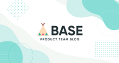BASEではエンジニア用オンボーディングの継続的な改善活動をしています　