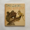 DAS ZIESEL UND DER BAR   /   Karl-Heinz Appelmann