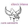 Nora Sarmoria: silencio intenso (2013) 飛び跳ねる音場・限りない静寂