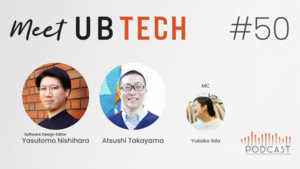 Meet UB Tech #50「Software Design」で NewsPicks が連載中の、『ぼくらの「開発者体験」改善クエスト』の裏側について編集者の西原さんと語ってみた」を公開しました