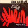 ジョン・コルトレーン John Coltrane - トレーニング・イン John Coltrane with the Red Garland Trio (aka Traneing In) (Prestige, 1958)