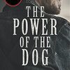 映画 The Power of the Dog を見た。ジェーン・カンピオン × ベネディクト・カンバーバッチ『パワー・オブ・ザ・ドッグ』