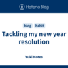 Tackling my new year resolution