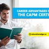 Career Advantages of Achieving the CAPM certification