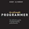 社会人になってからソフトウェアエンジニアになるなら絶対読むべき本：独学プログラマー(The Self-Taught Programmer)