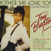 Toni Braxton Another Sad Love Song