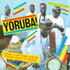  Yoruba! Songs & Rhythms For The Yoruba Gods In Nigeria