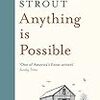 Elizabeth Strout の “Anything Is Possible”（１）