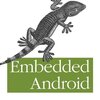 「Embedded Android」を読んだ