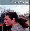 Matty Doolin: 700 Headwords (Oxford Bookworms ELT)