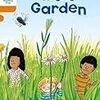 「Oxford Reading Tree: Level 6: Stories: In the Garden」