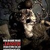 HIS NAME WAS JASON~「13日の金曜日」30年の軌跡~30周年メモリアルエディション [DVD]