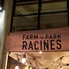【カフェ】【池袋】ラシーヌ ファーム トゥー パーク （Racines FARM to PARK）