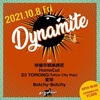 10/8 「Dynamite」 @organbar(渋谷)