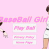 New Game App, Base Ball Girls