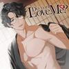 Do you Love Me? vol.2 -Soichiro Tsurugi- （CV:茶介）