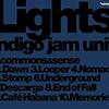 Indigo Jam Unit『Lights』('15)
