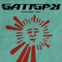 Calvin Harris & Jazzy - Satisfy Lyrics Meaning & Song Analysis