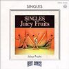 シングルス Juicy Fruits