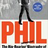 Alan Shipnuck『Phil: The Rip-Roaring (and Unauthorized!) Biography of Golf's Most Colorful Superstar』Avid Reader Press / Simon & Schuster