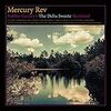 Mercury Rev「Bobbie Gentry's the Delta Sweete Revisited」