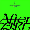 IVE（アイヴ）- 『After LIKE』【かなるび／歌詞／パート分け】