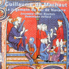 『Guillaume de Machaut: Le Jugement du Roi de Navarre』  Ensemble Gilles Binchois / Dominique Vellard