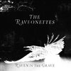 　The Raveonettes/Raven In The Grave