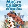 MacとCheeseが海に出かけようとしますが…　ICRシリーズLevel 1から『Mac and Cheese and the Perfect Plan』のご紹介