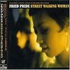 STREET WALKING WOMAN / Fried Pride (2002 FLAC)