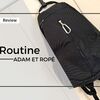 即完売だったアダムエロぺのバックパック「Routine」の紹介！学生にピッタリだけどノマドワーカーにはオススメできません。