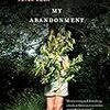 Peter Rock の “My Abandonment”