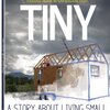 TINY: A Story About Living Small