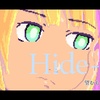 Hide-ous 望むものはなんですか？