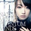 水樹奈々　「PHANTOM MINDS」　購入