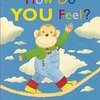 Anthony Browneさんによるイラストで、感情を表す単語を学べる絵本、『How Do You Feel？』のご紹介