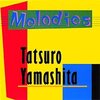 山下達郎 / MELODIES