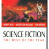 Science Fiction: The Best of the Year, 2007 Edition 