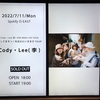 【ライブレポ・セットリスト】Cody・Lee(李)『愛してますっ!を伝えにいきますTOUR』at Spotify O-EAST 2022年7月11日(月)