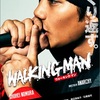 『 WALKING MAN』